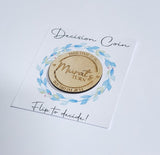 Decision Coin