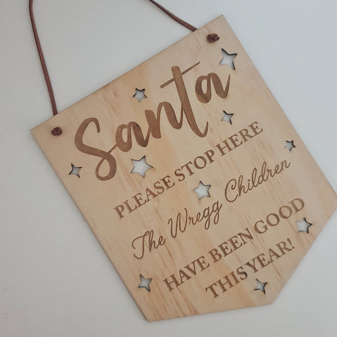 Santa Please Stop Here Sign - Custom